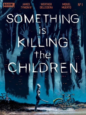 cover image of Something is Killing the Children (2019), Issue 1